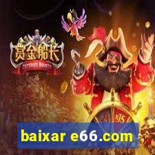 baixar e66.com